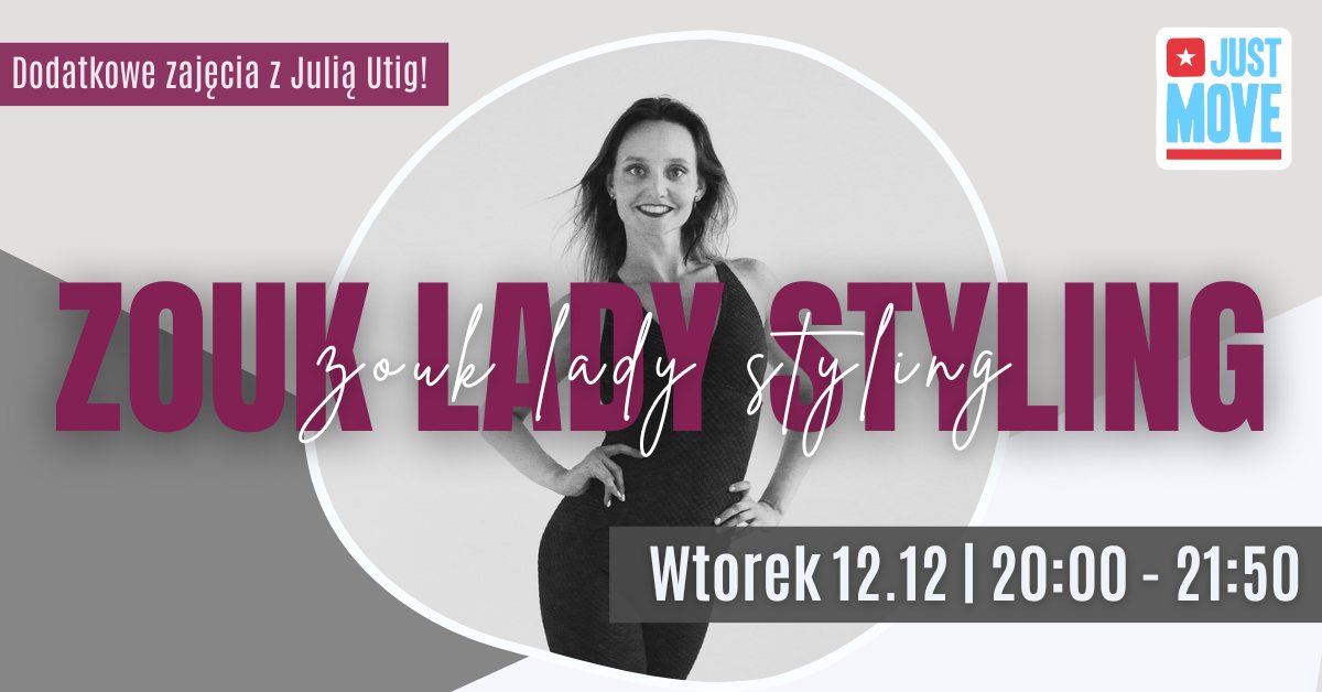 Zouk Lady Styling z Julią - dodatkowe zajęcia!