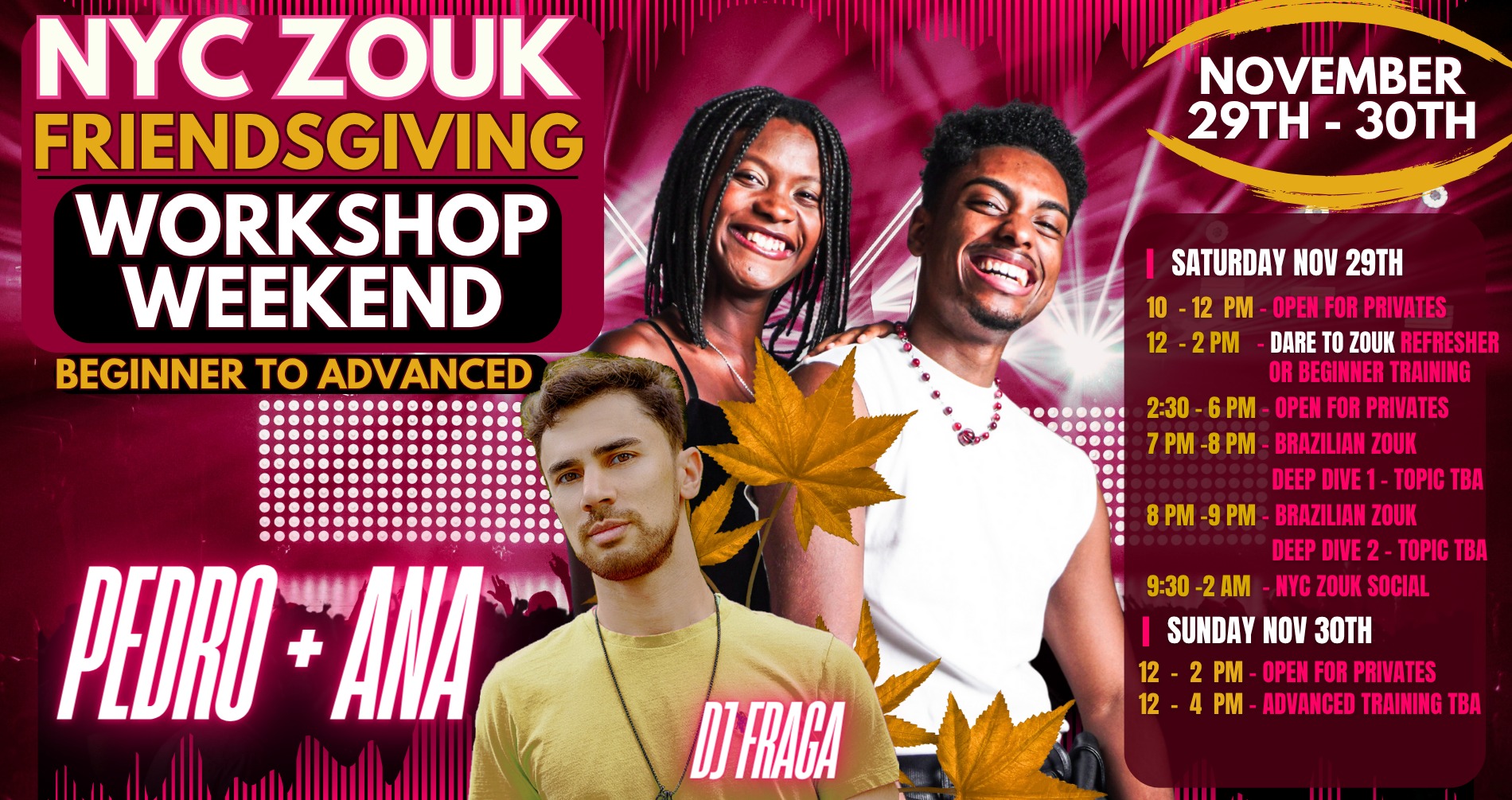 NYC ZOUK FRIENDSGIVING WORKSHOP WEEKEND with PEDRO & ANA - NOV 29TH - 30TH