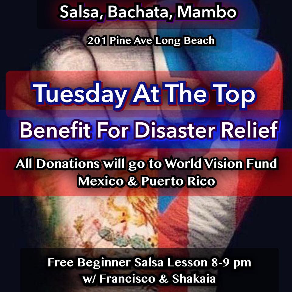 Benefit For Mexico & Puerto Rico Salsa Bachata Tuesday Long Beach