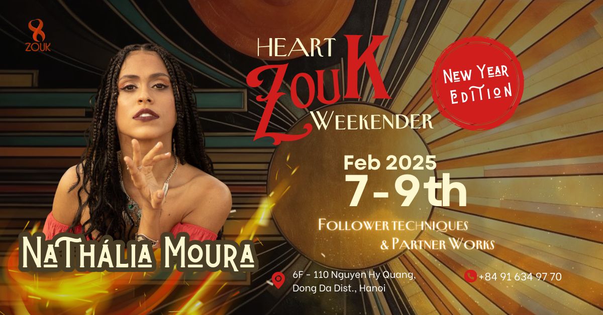 HEART ZOUK WEEKENDER WITH NATHÁLIA MOURA - NEW YEAR EDITION 2025