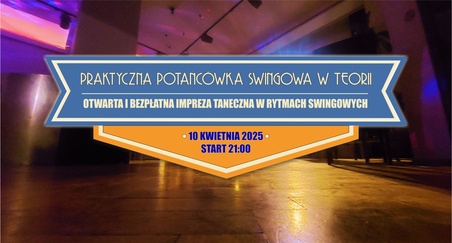 Praktyczna Potańcówka Swingowa w Teorii