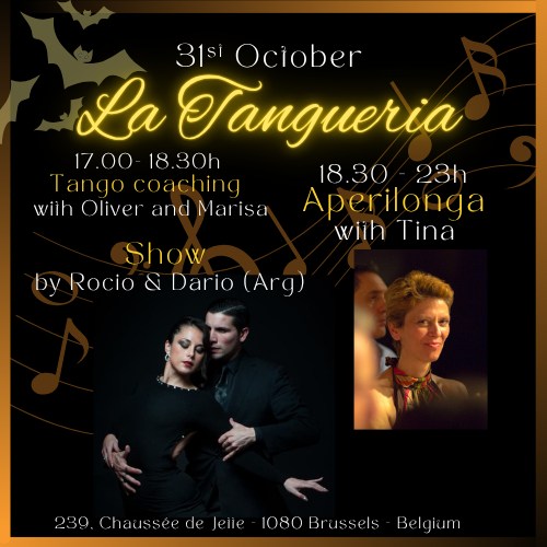 La Tangueria Friday Halloween Aperilonga, Show by Rocio & Dario, Tango coaching by Marisa & Oliver