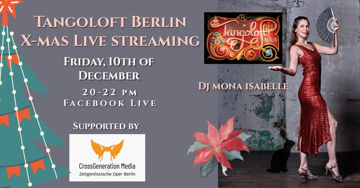 Tangoloft Berlin X-mas Live Streaming with DJ Mona Isabelle