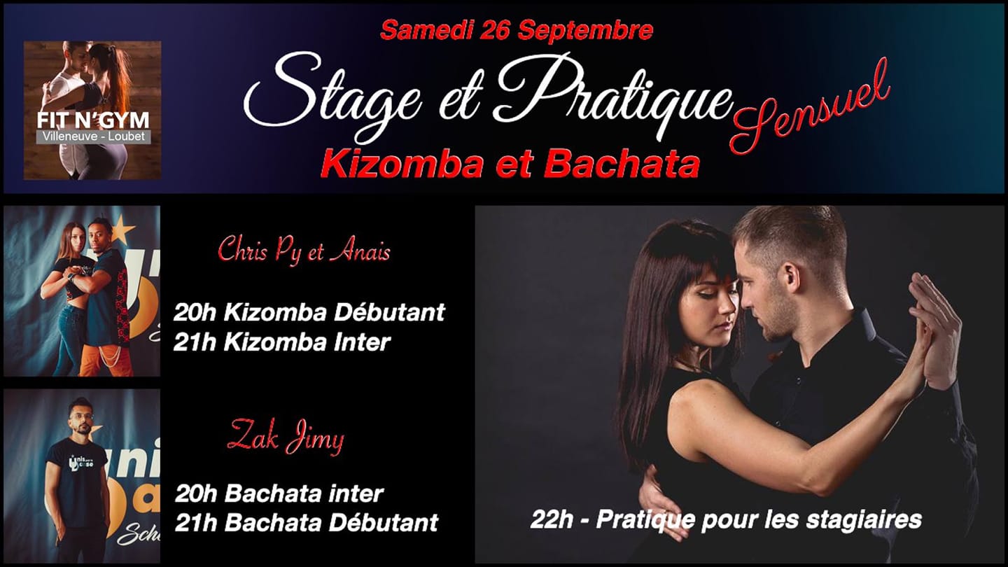 STAGE DE KIZOMBA ET BACHATA + PRATIQUE CHRIS PY ANAIS ET ZAK FIT'N GYM DANSE CLUB VILLENEUVE LOUBET