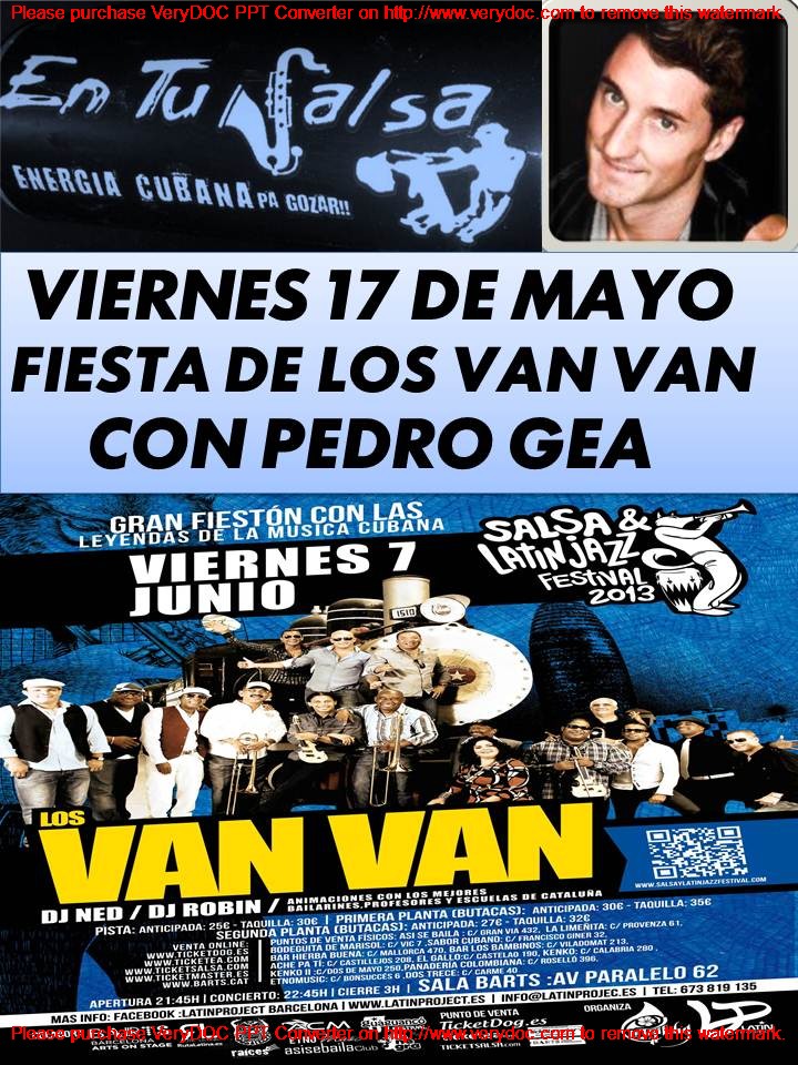 VIERNES 17 DE MAYO FIESTA PROMOCIONAL DE LOS VAN VAN CON PEDRO GEA!!