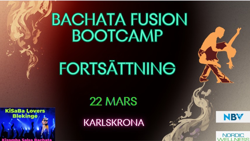 BACHATA FUSION BOOTCAMP FORTSÄTTNING