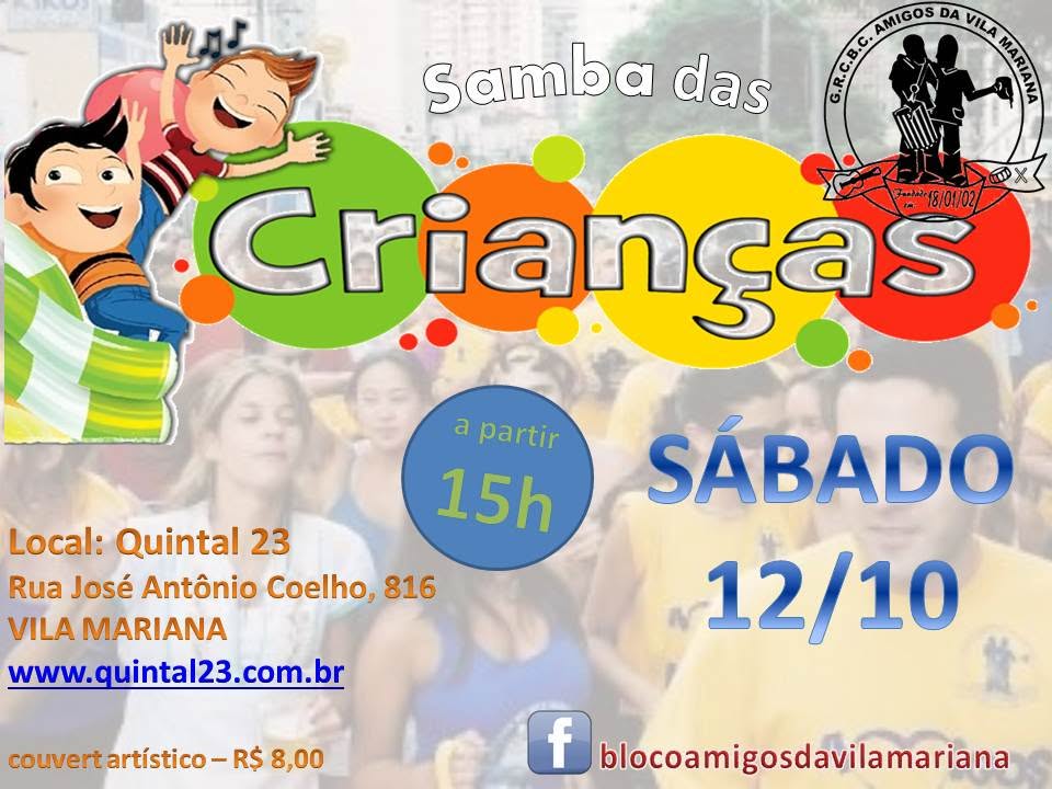 .:Roda de Samba Bloco Amigos da Vila Mariana - Samba do dia das crianças:.