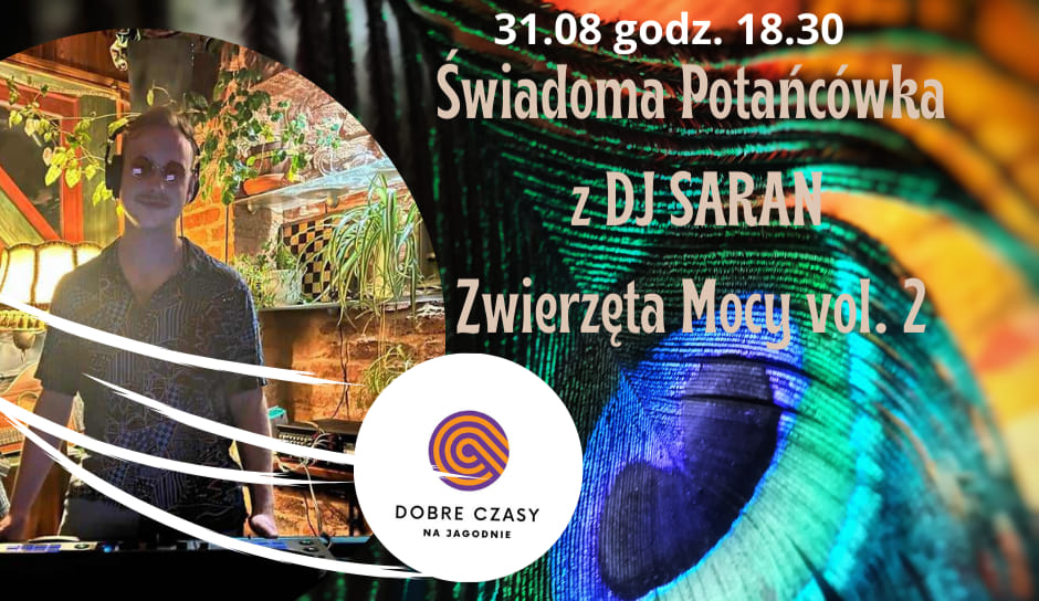 Świadoma potańcówka z DJ Saran 🕺🏽🎶 ♡