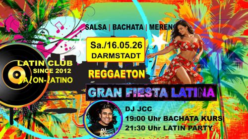 ★LATIN PARTY REGGAETON★ GRAN FIESTA Salsa, Bachata, Merengue