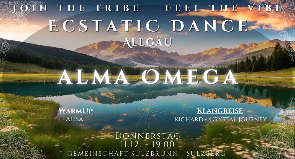 Ecstatic Dance Allgäu - mit ALMA OMEGA vom ED Berlin