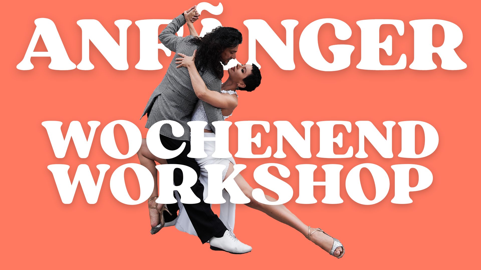 Tango ANFÄNGER Wochenend Workshop - easy und intensiv!