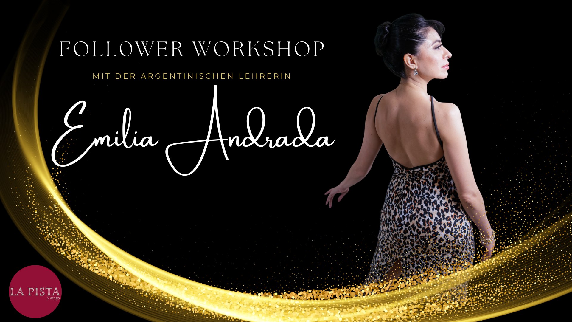 Follower Workshop mit Emilia - La Pista - Köln