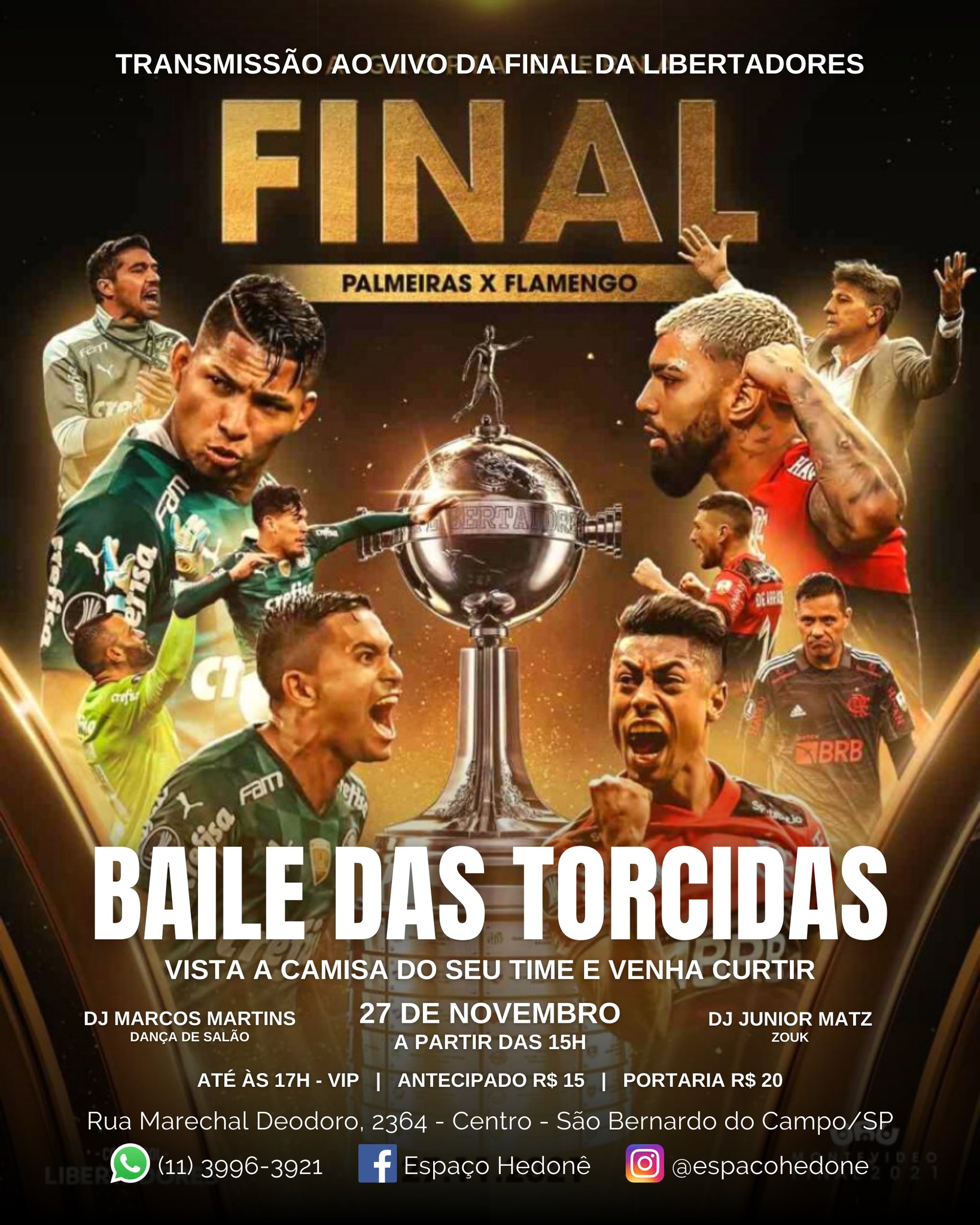 Baile das Torcidas - Final da Libertadores