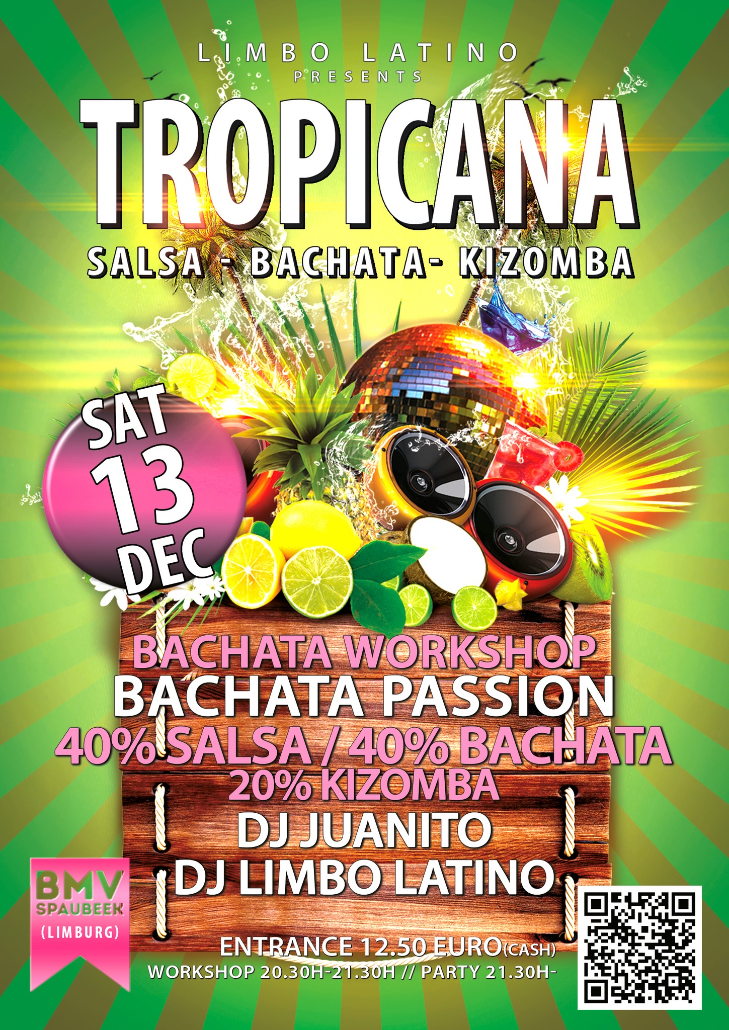 Tropicana, the End of Year edition. Salsa-Bachata-Kizomba