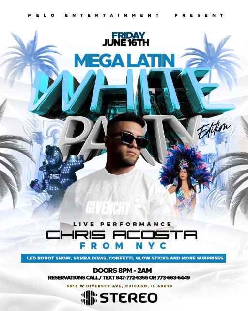 The Mega Latin White Party Featuring Chris Acosta Live!