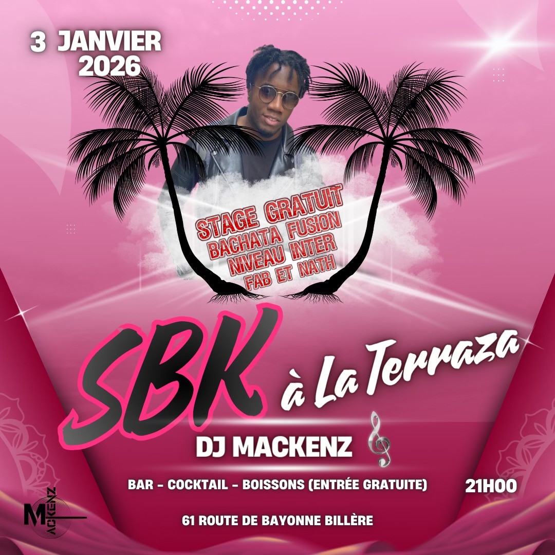 SBK à la Terraza avec DJ Mackenz & Stage Bachata avec Fab & Nath