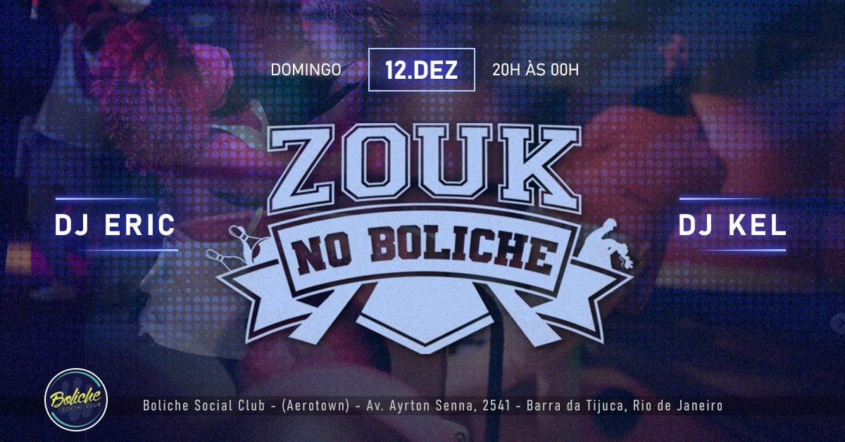 ZOUK NO BOLICHE