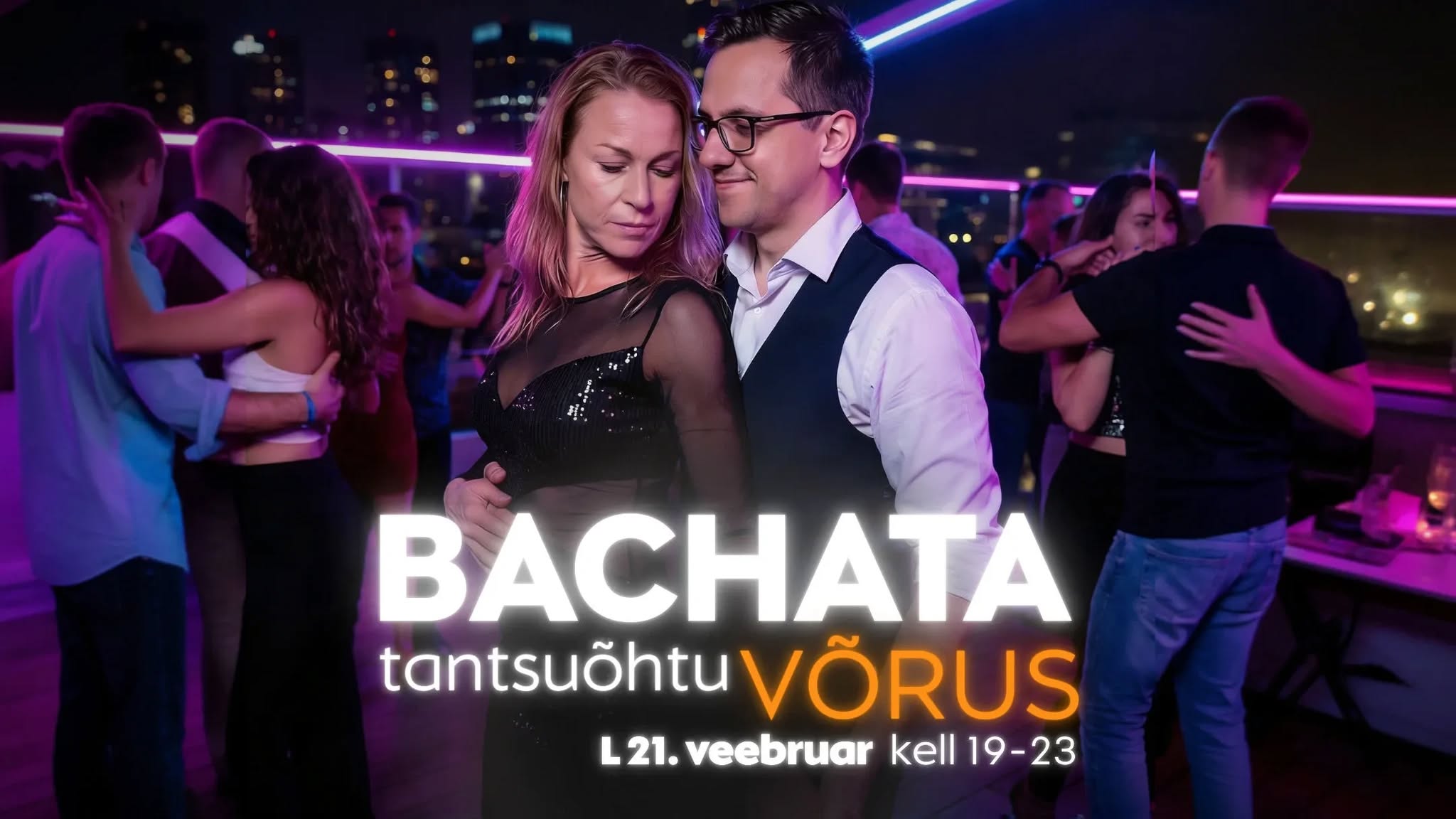 Bachata tantsupidu Võrus!