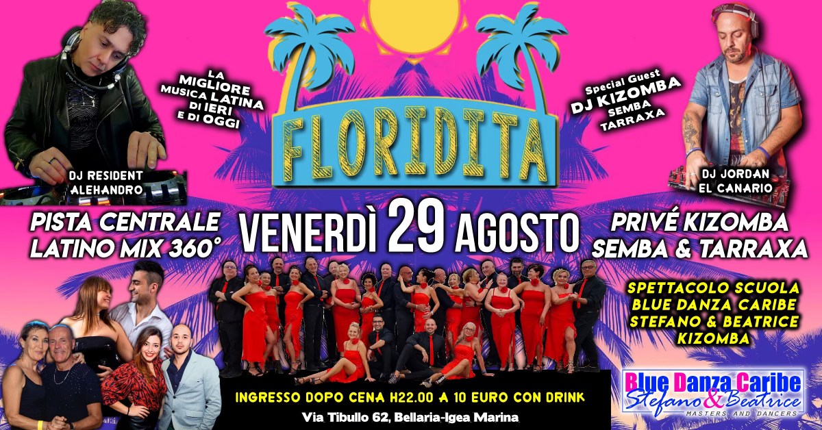 Venerdรฌ 29 Agosto_FLORIDITA Bellaria IgeaMarina_Salsa Bachata + Prive Kizomba