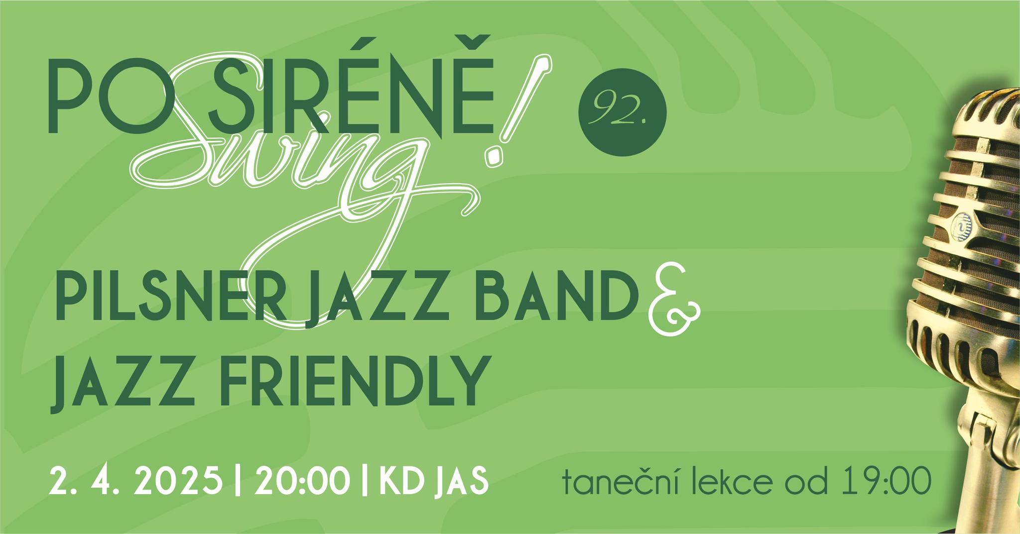 Po siréně swing! Pilsner Jazz Band Jazz Friendly