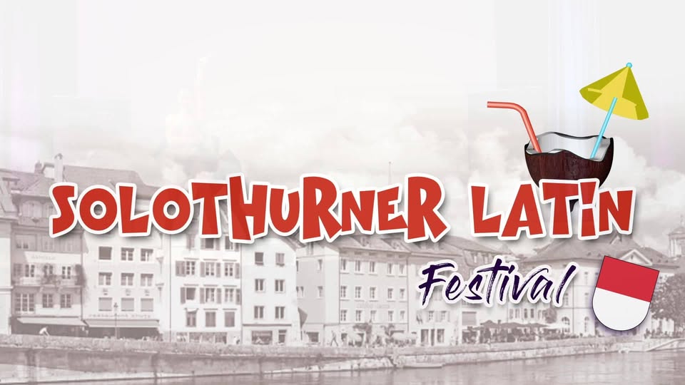 Solothurner Latin Festival - 16 Workshops, Shows, 2 Dance-floors