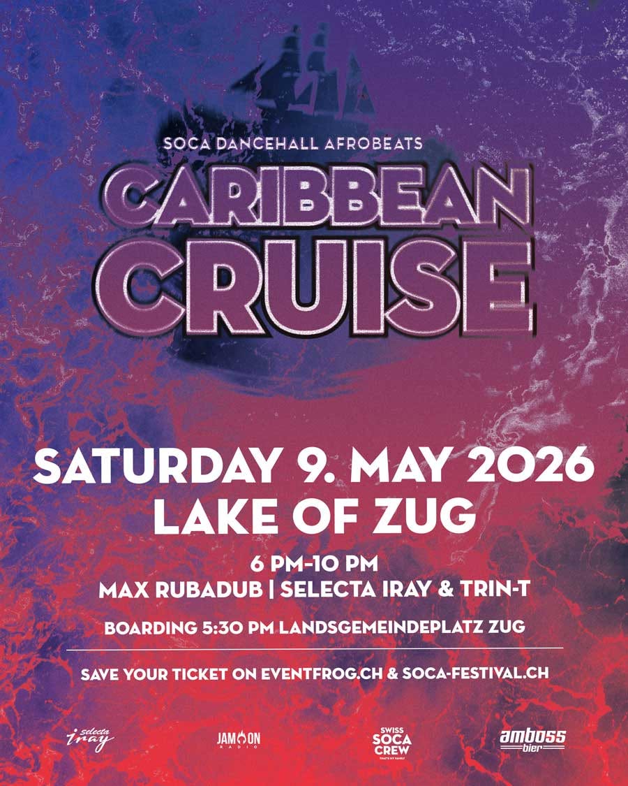CARIBBEAN CRUISE - Official Swiss Soca Festival Pre-Event