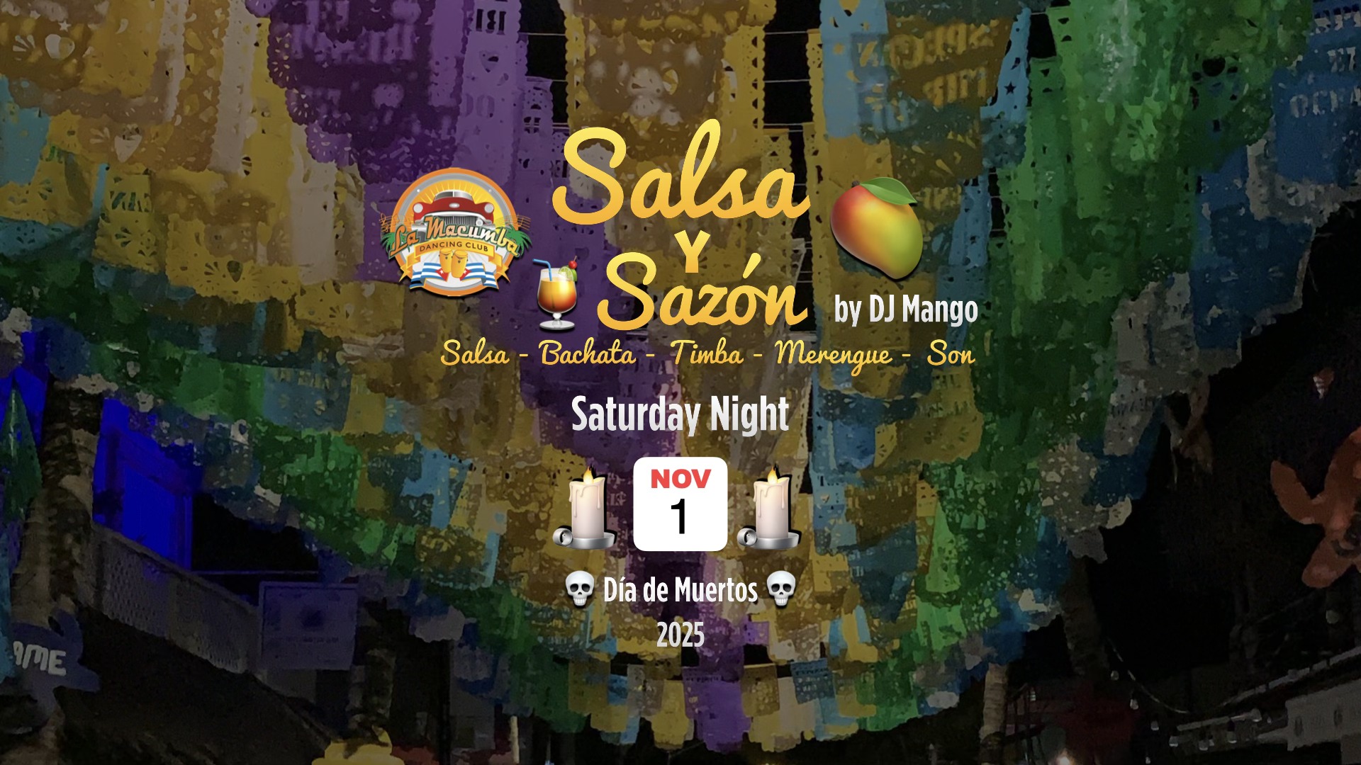 ☆Salsa Y Sazón ☆ DJ Mango🥭☆ 🕯️Día de Muertos 💀