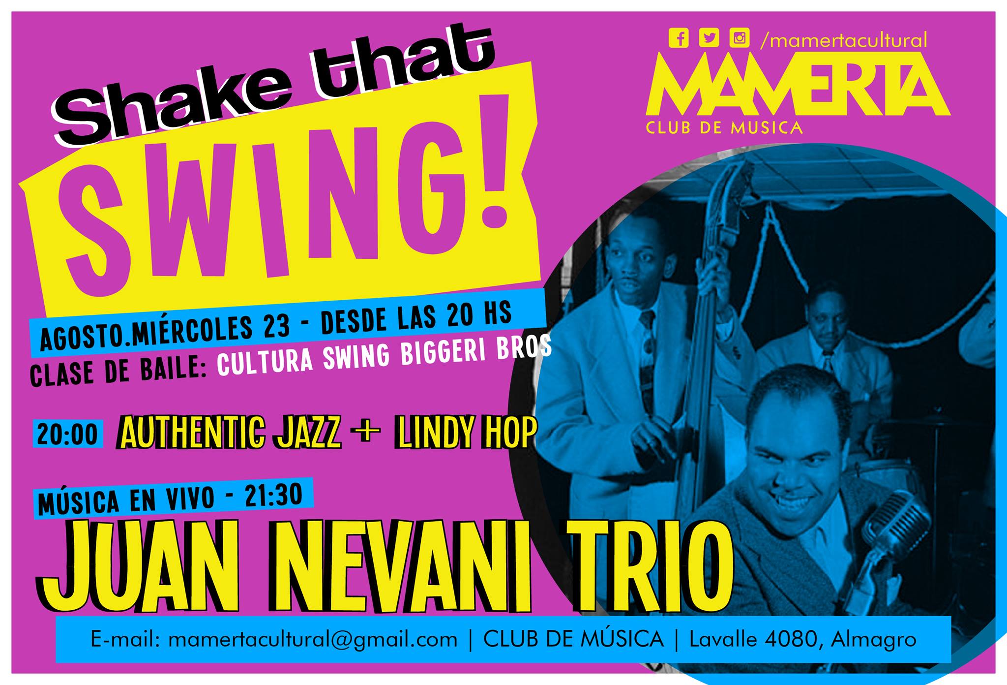 ShakeThatSwing! MIE 23 8 Cultura Swing + Juan Nevani Trío
