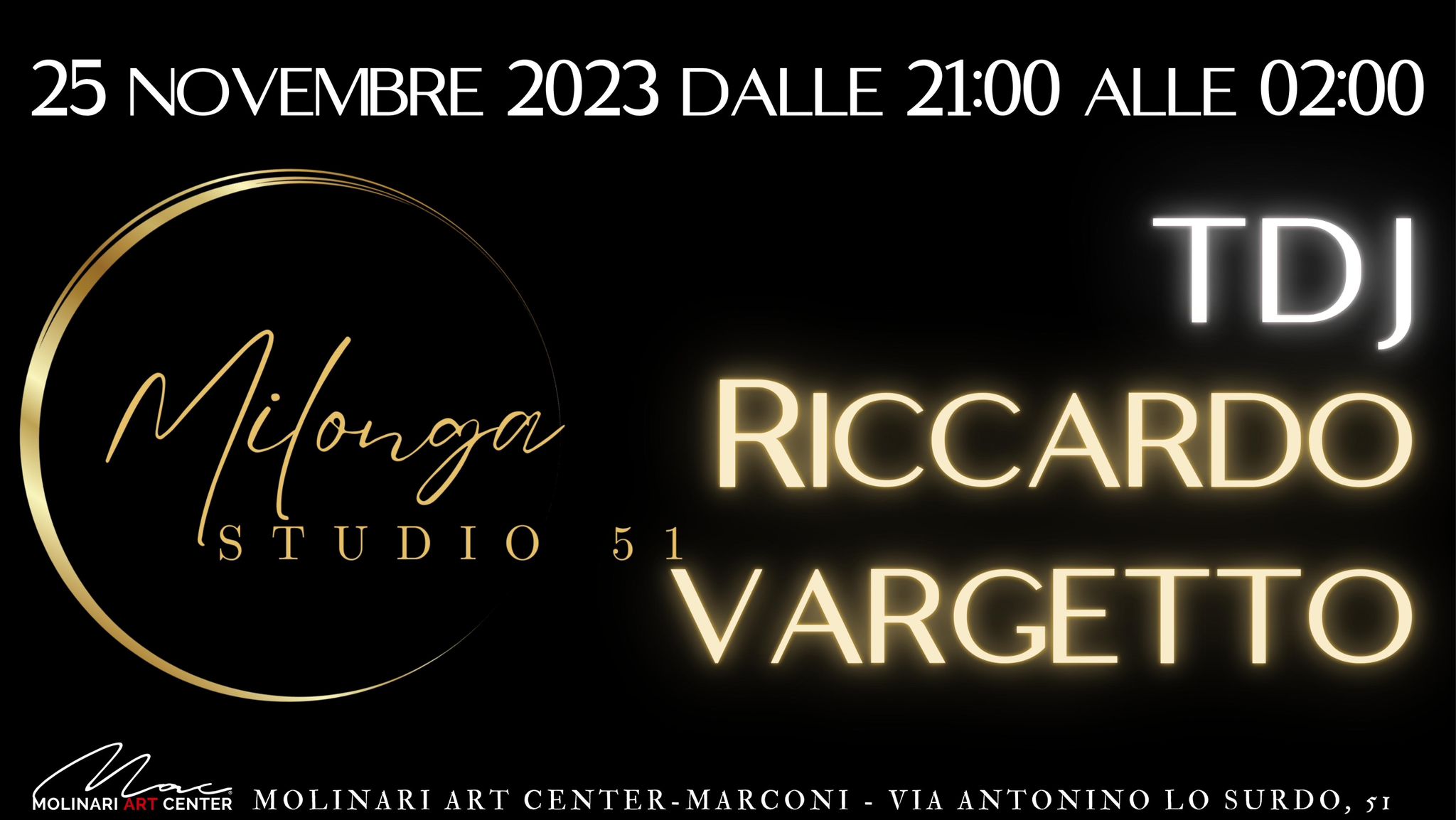 Milonga Studio 51 - 25 Novembre 2023 - TJ RICCARDO VARGETTO