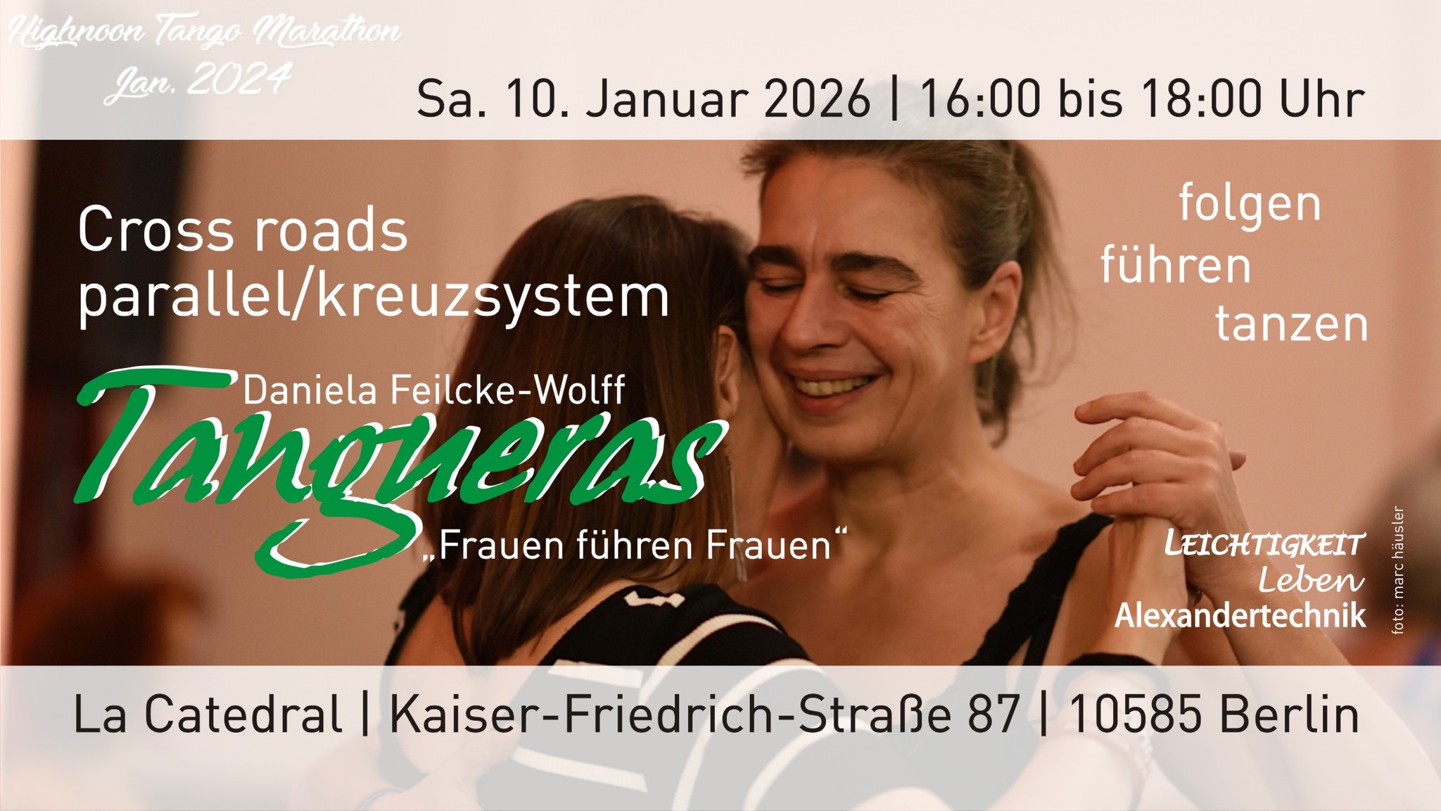 Tangueras - Frauen führen Frauen - Cross roads! Parallel- & Kreuzsystem