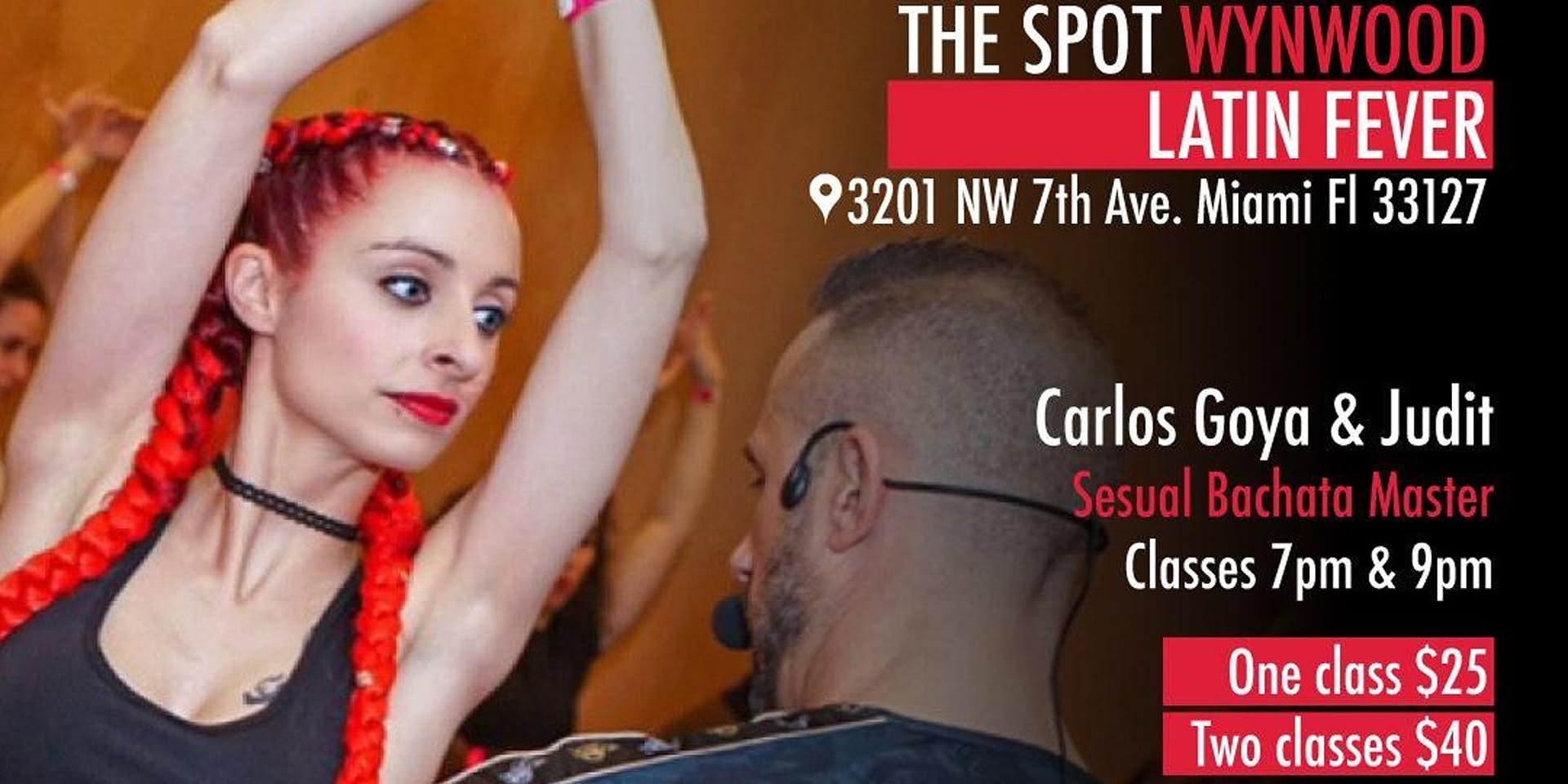MASTERCLASS SENSUAL BACHATA BY INTERNATIONAL ARTISTS CARLOS GOYA & JUDITH