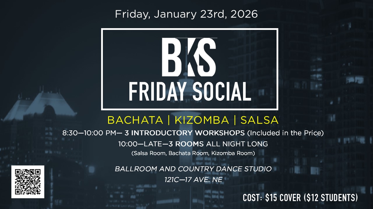 BKS (Bachata Kizomba Salsa) Friday Social