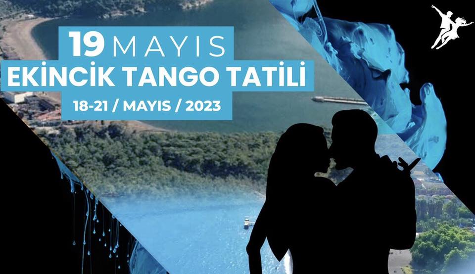 19 MAYIS EKİNCİK TANGO TATİLİ