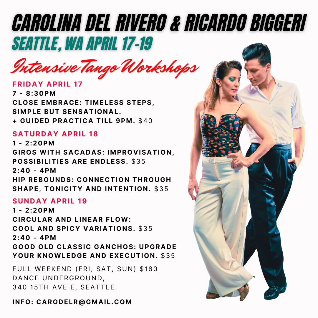 Seattle Tango Weekend with Carolina del Rivero and Ricardo Biggeri