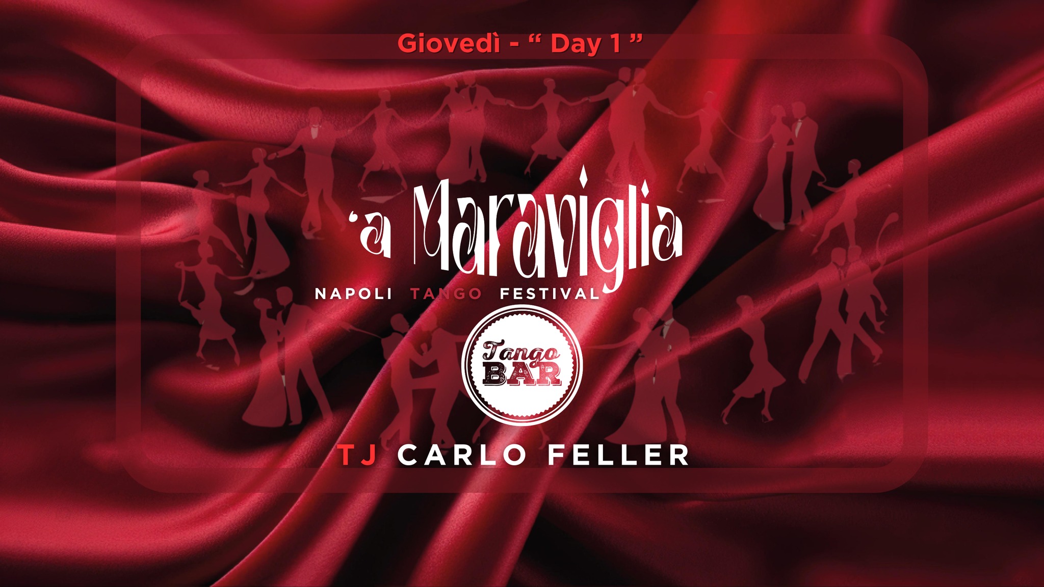 'a MARAVIGLIA - DAY 1 - " La Primera"