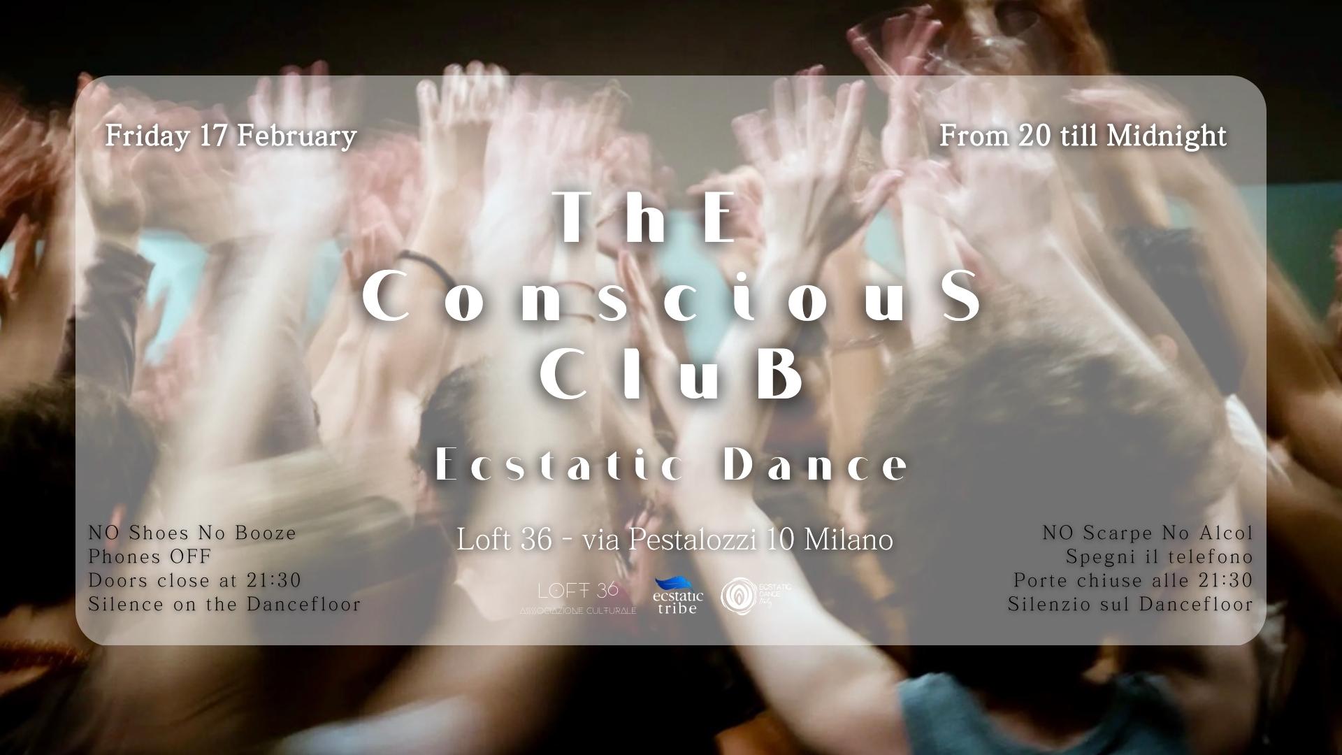 THE CONSCIOUS CLUB Ecstatic Dance @ Loft 36