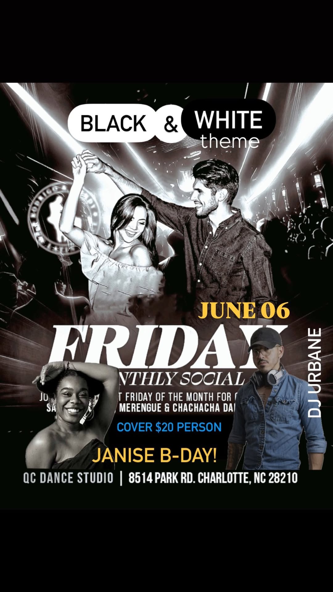 RW FRIDAY SOCIAL - Janise BDAY BASH!!! Black & White Theme! JUNE 06 w Dj URBANE