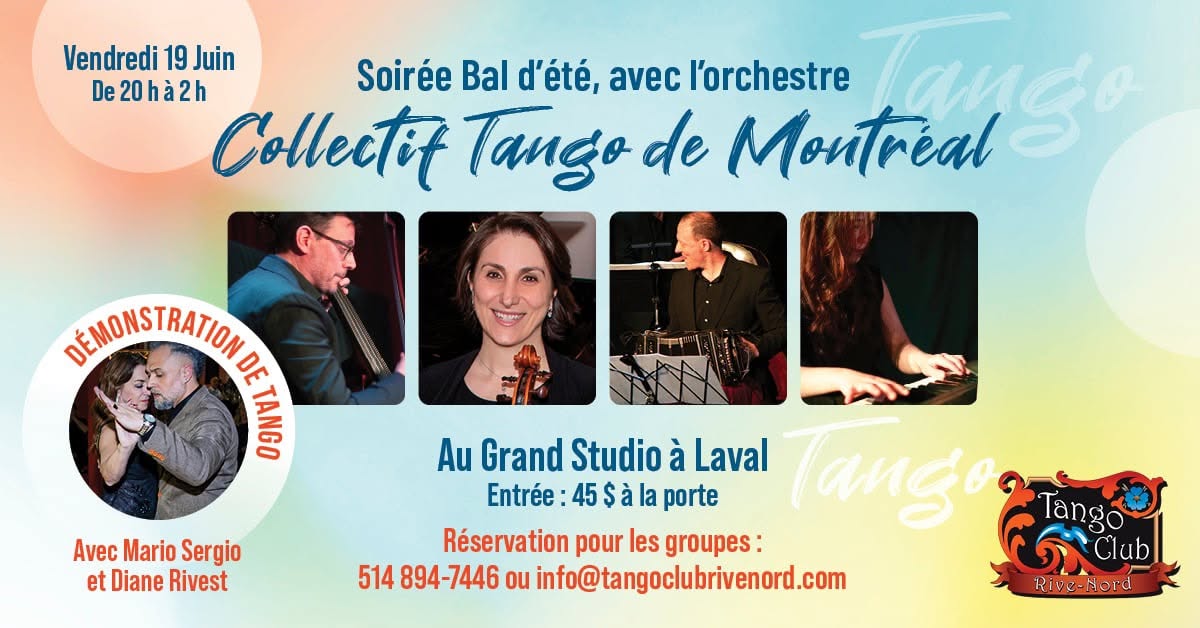 BAL D'ÉTÉ avec l'Ensemble Tango Montréal et Danseur invité Mario Sergio