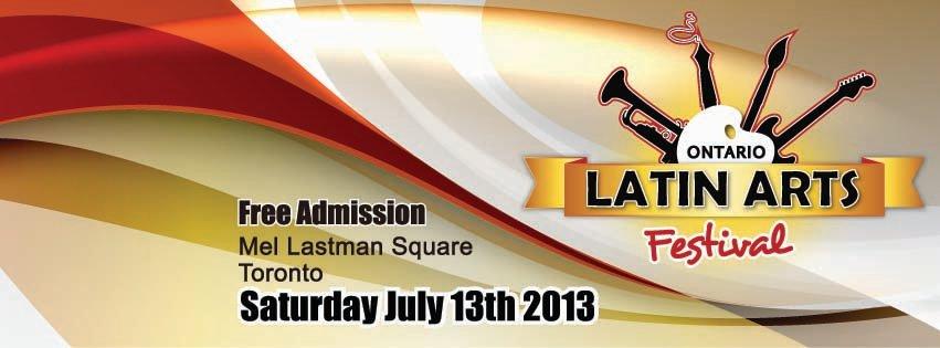 Ontario Latin Arts Festival 2013