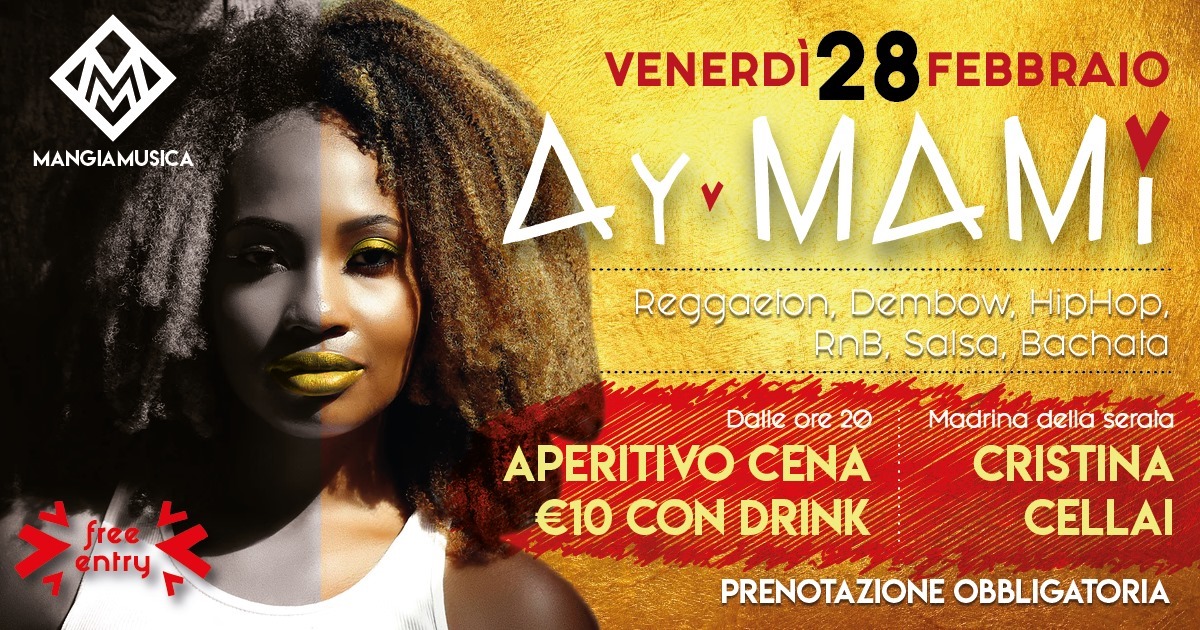 Ay Mami Special - Venerdì 28 Febbraio 2020