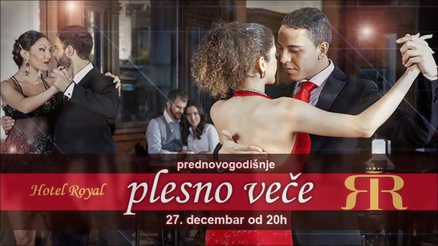Ekskluzivno prednovogodišnje plesno veče Hotel Royal 27.12.