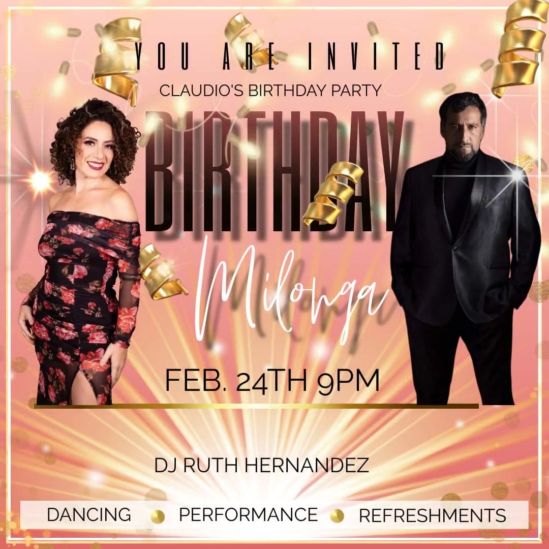 Claudios Birthday Bash Milonga