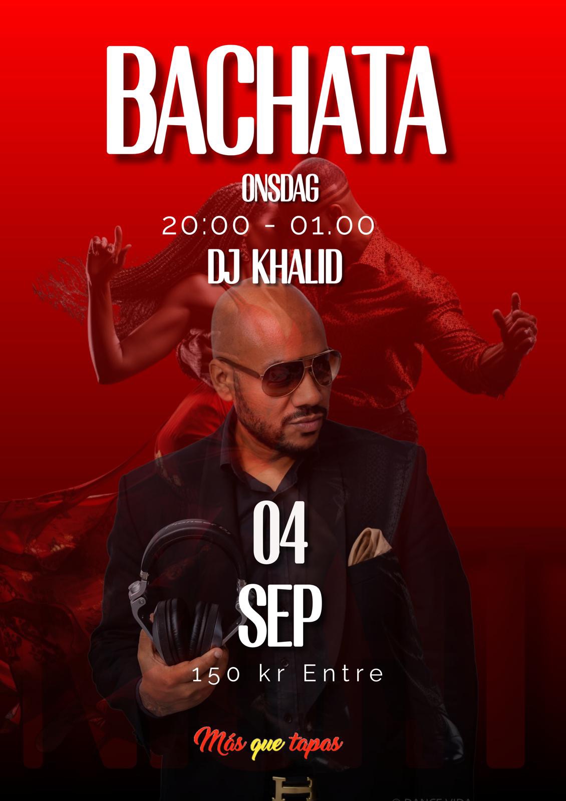 Bachata onsdag på Masquetapas - Dj Khalid