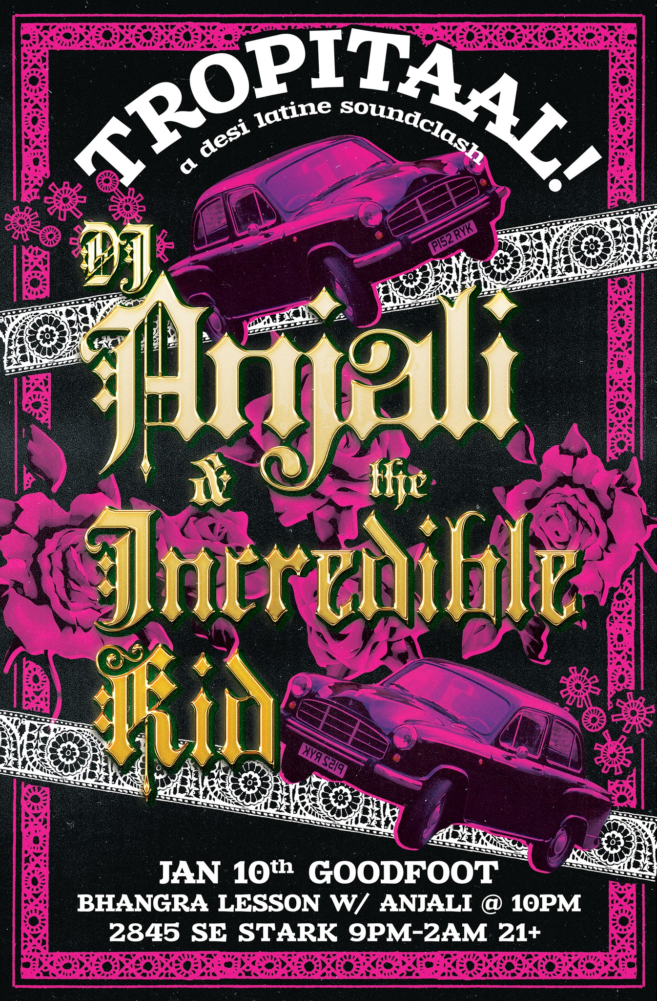 TROPITAAL! Desi Latine Soundclash with DJ Anjali and The Incredible Kid