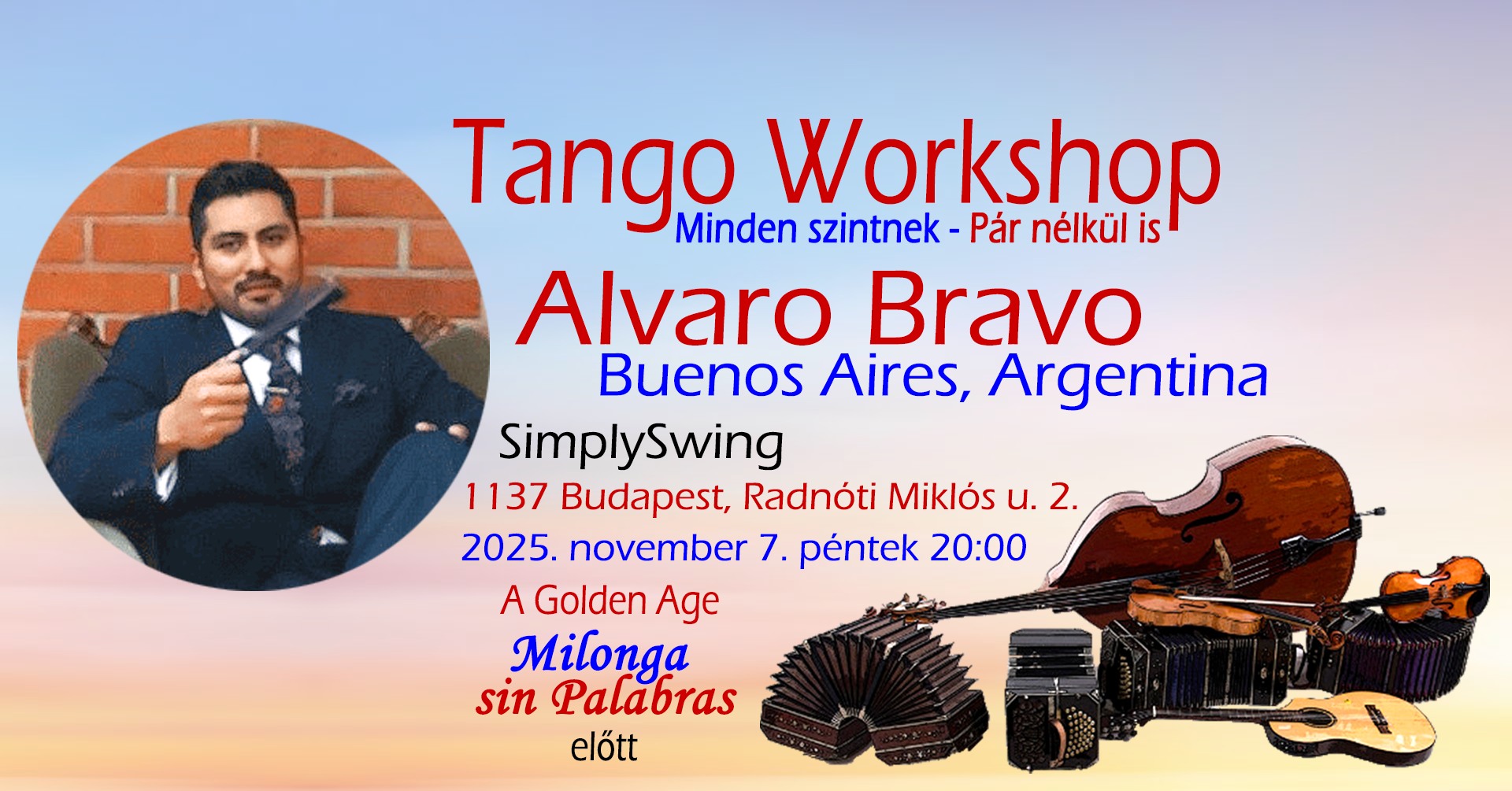 💃🕺🎶❤️ TANGO WORKSHOP with Alvaro Bravo (BsAs, Argentina) @SimplySwing