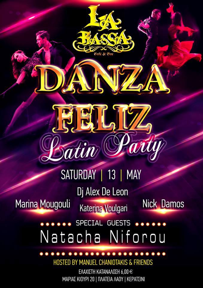 DANZA FELIZ Saturday Latin Party!
