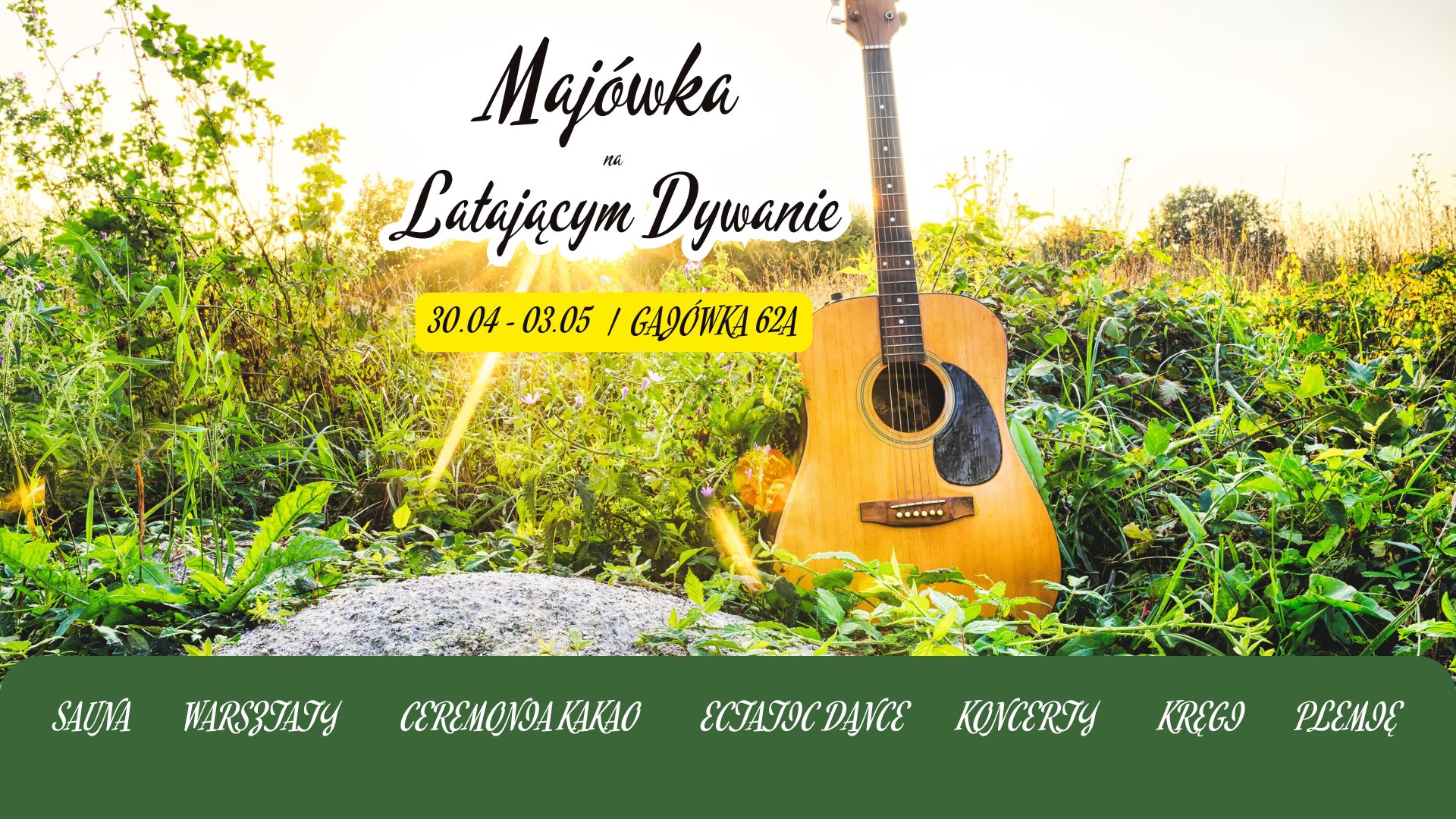 Majówka na Latającym Dywanie