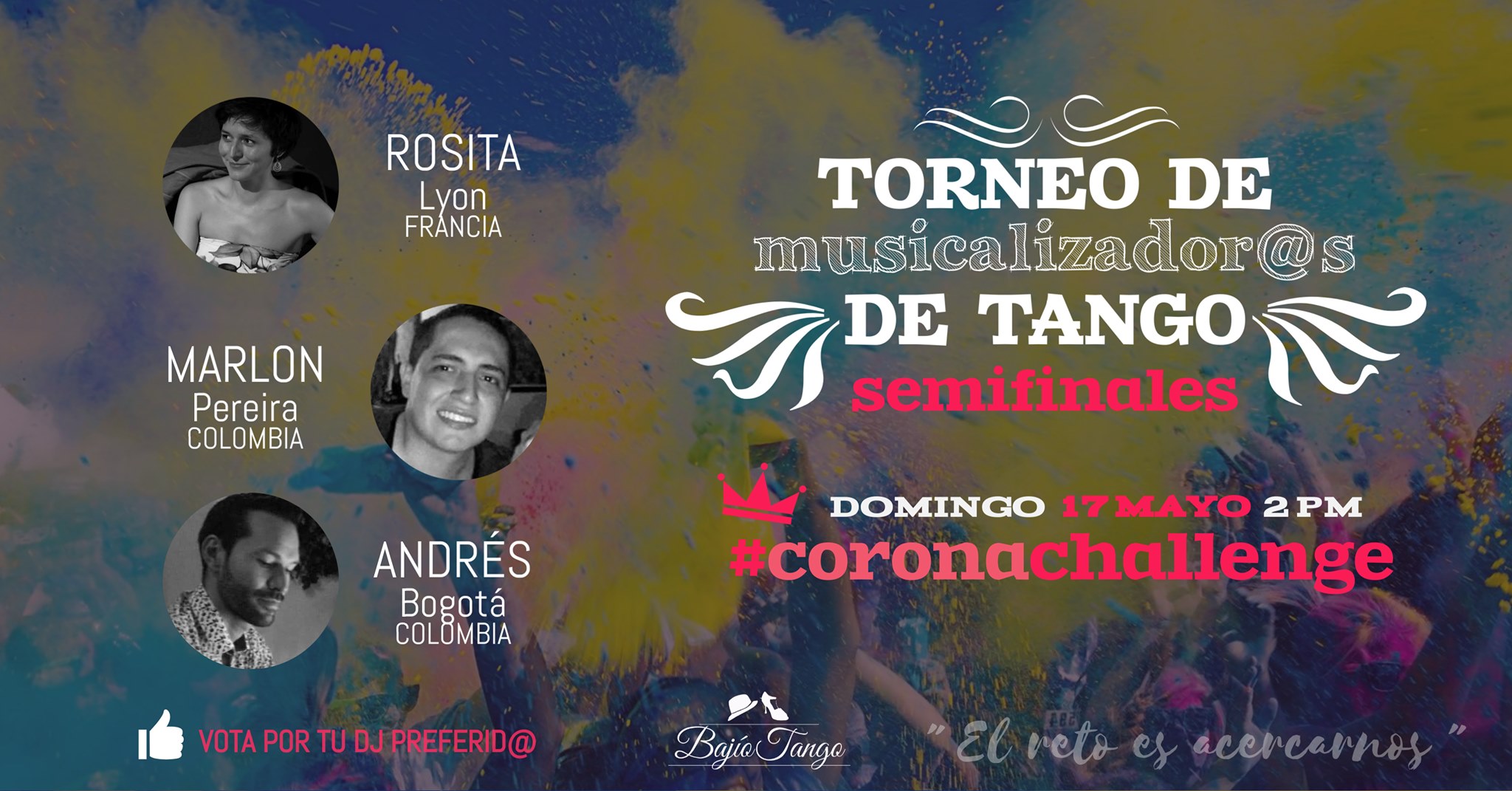 Tercer semifinal, #coronachallenge, el reto es acercarnos!