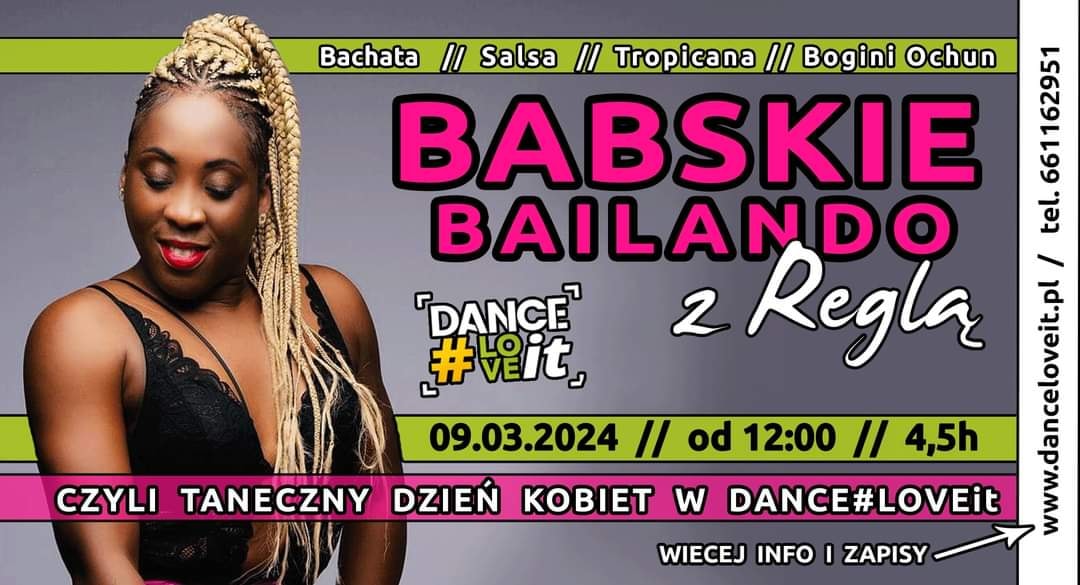 Wyprzedane! - BABSKIE BAILANDO z REGLĄ - czyli taneczny Dzień Kobiet w DANCE#LOVEit