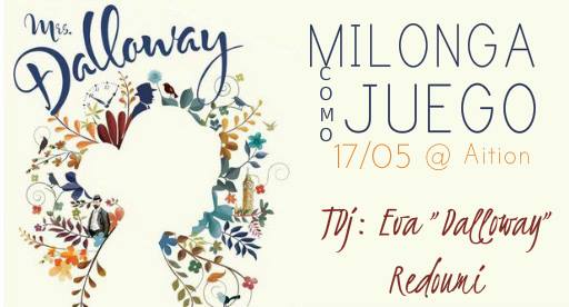 Milonga como Juego: TDj Eva "Dalloway" Redoumi 17 05
